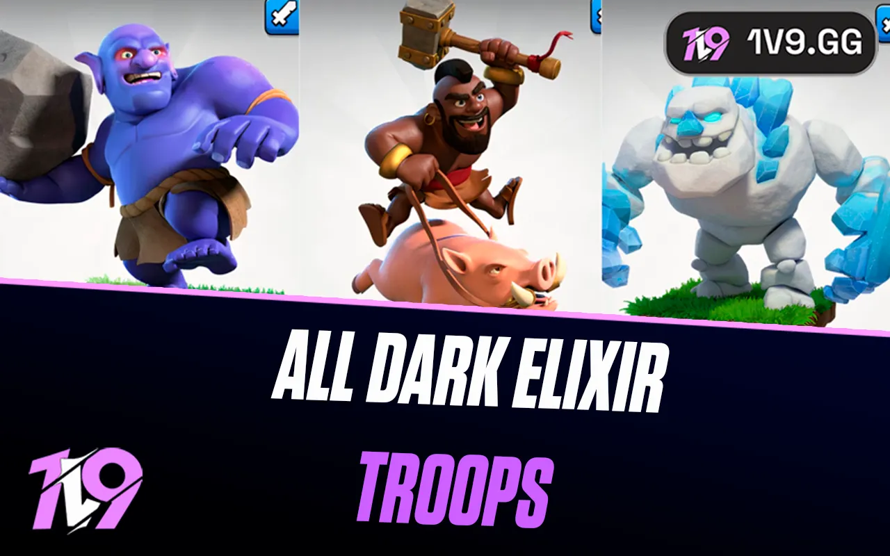 Clash of Clans: All Dark Elixir Troops
